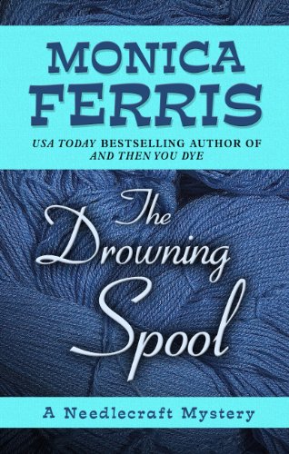 The Drowning Spool by Monica Ferris