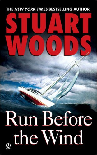 Run Before the Wind by Stuart Woods