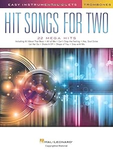 Hit Songs for Two Trombones: Easy Instrumental Duets