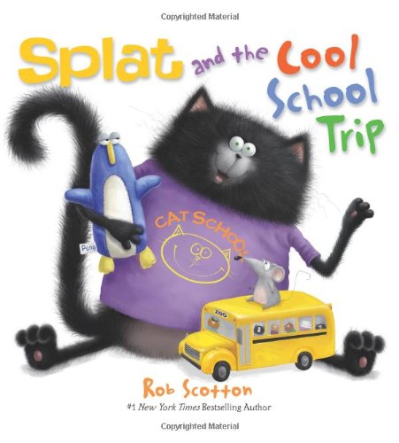 Splat and the Cool School Trip by Rob Scotton