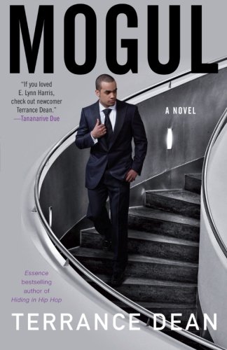 Mogul: A Novel by Terrance Dean