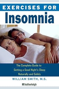 Exercises for Insomnia: Effective Exercise Guide for Men and Women for a Better Night's Sleep