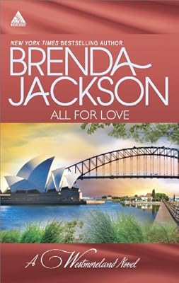 All for Love: What a Westmoreland Wants\A Wife for a Westmoreland