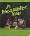 A Healthier You, Grade 7