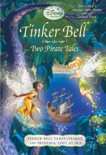 Tinker Bell: Two Pirate Tales (Disney Tinker Bell) (Disney Chapters) by RH Disney