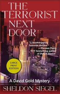 The Terrorist Next Door: A David Gold Novel