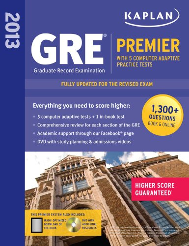 Kaplan 2013 GRE&reg; Premier: with 5 Online Practice Tests + DVD by Kaplan