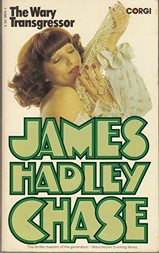 The Wary Transgressor by James Hadley Chase