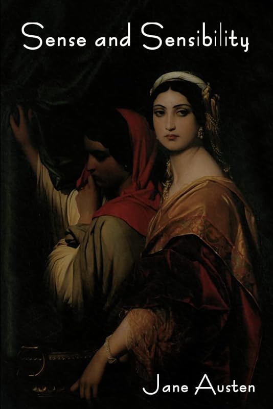 Sense and Sensibility by Jane Austen