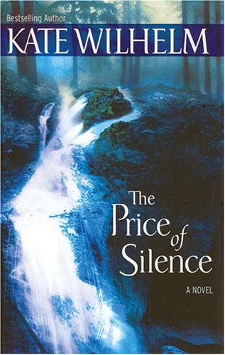 The Price of Silence by Kate Wilhelm