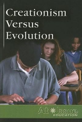 At Issue Series - Creationism versus Evolution (paperback edition)