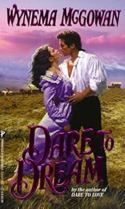 Dare to Dream by Wynema McGowan