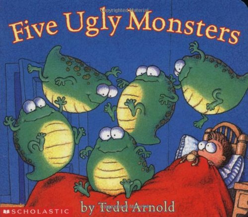 Five Ugly Monsters Board Book Reformat by Tedd Arnold