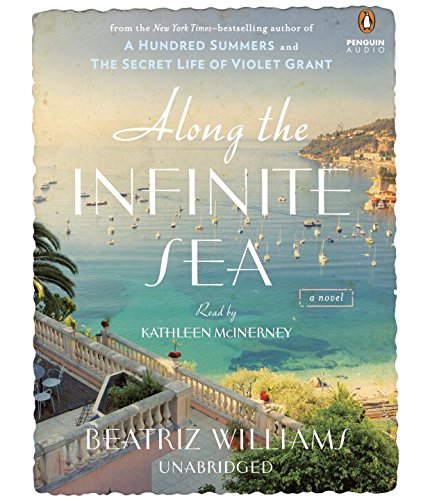 Along the Infinite Sea by Beatriz Williams