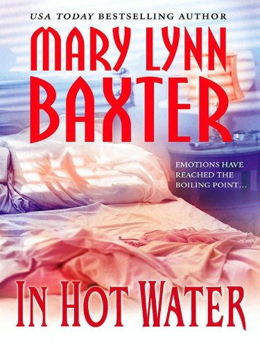 In Hot Water (MIRA) by Mary Lynn Baxter