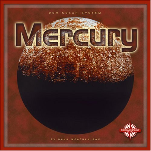 Mercury (Our Solar System) by Dana Meachen Rau