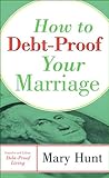 How to Debt-Proof Your Marriage