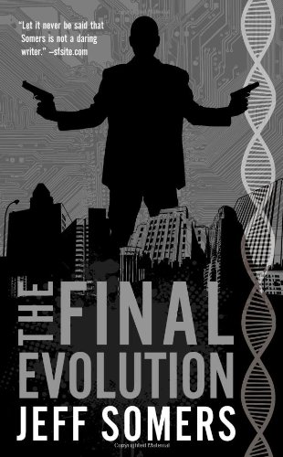 The Final Evolution (Avery Cates) by Jeff Somers