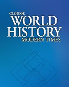 Glencoe World History: Modern Times, Reading Essentials and Note-Taking Guide Workbook (HUMAN EXPERIENCE - MODERN ERA) by McGraw Hill