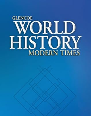 Glencoe World History: Modern Times, Reading Essentials and Note-Taking Guide Workbook (HUMAN EXPERIENCE - MODERN ERA)