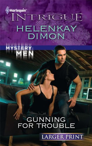 Gunning for Trouble by HelenKay Dimon