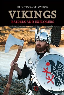 Vikings: Raiders and Explorers