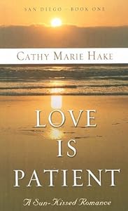 Love is Patient: A Sun-Kissed Romance