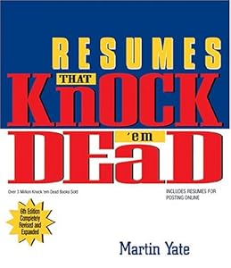 Resumes That Knock 'em Dead