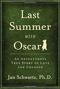 Last Summer with Oscar by Jan Schwartz