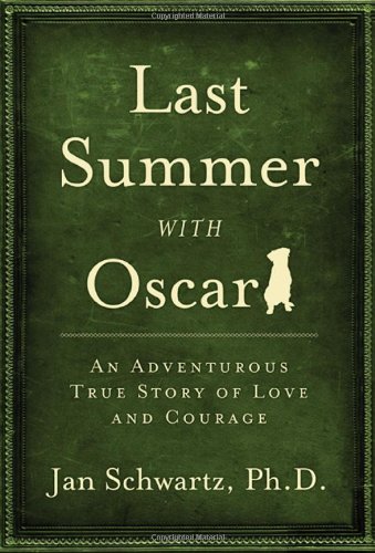 Last Summer with Oscar by Jan Schwartz
