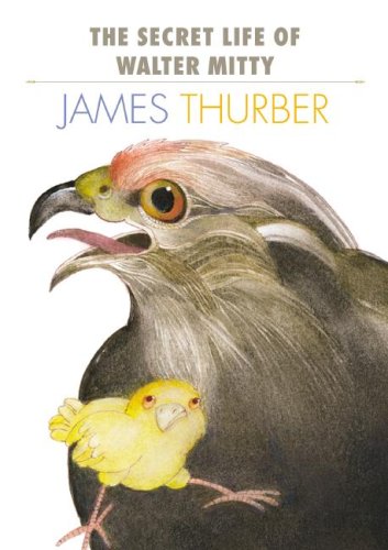 The Secret Life of Walter Mitty (Creative Short Stories) by James Thurber