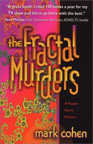 The Fractal Murders (Pepper Keane Mysteries) by Mark Cohen