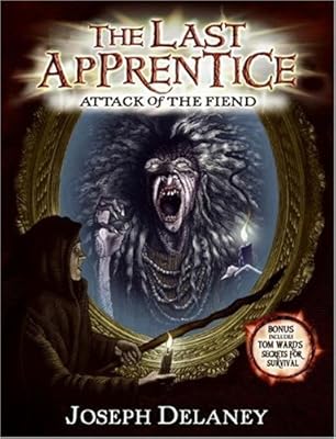 Attack of the Fiend The Last Apprentice Series Book 4