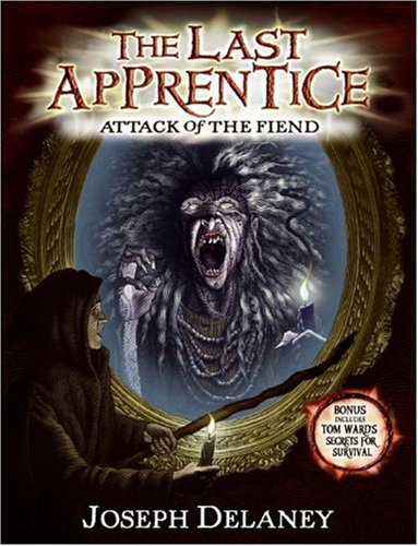 Attack of the Fiend The Last Apprentice Series Book 4 by Joseph Delaney