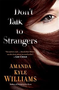 Don't Talk to Strangers: A Novel