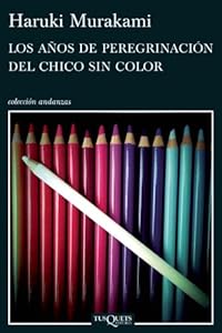 Los anos de peregrinacion del chico sin color
