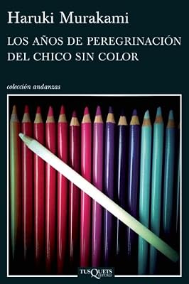 Los anos de peregrinacion del chico sin color