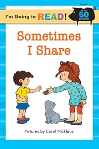 I'm Going to Read (Level 1): Sometimes I Share (I'm Going to Read Series)