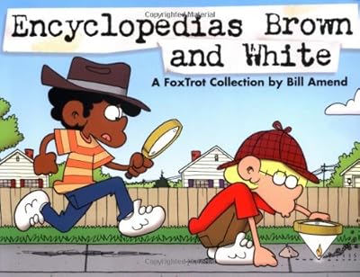 Encyclopedias Brown and White: A FoxTrot Collection
