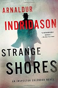 Strange Shores: An Inspector Erlendur Novel