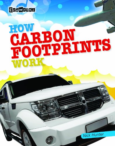 How Carbon Footprints Work by Nick Hunter