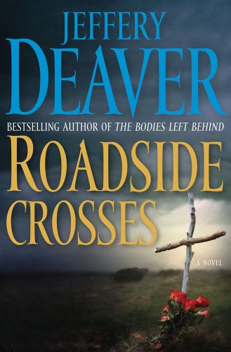 Roadside Crosses by Jeffery Deaver