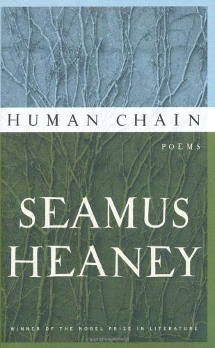 Human Chain: Poems by Seamus Heaney