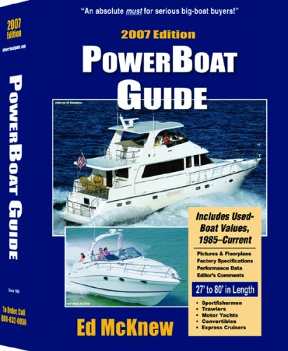 2007 PowerBoat Guide by Ed McKnew