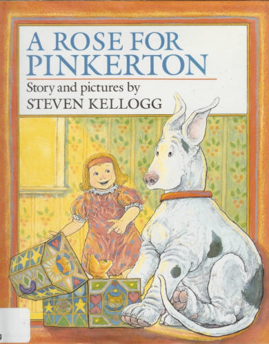 A Rose for Pinkerton by Steven Kellogg