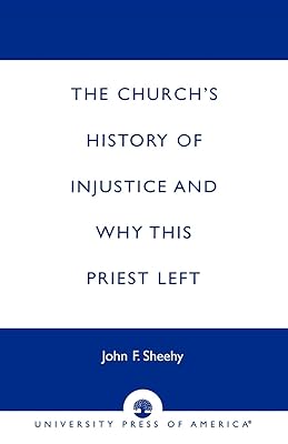 The Church's History of Injustice and Why this Priest Left