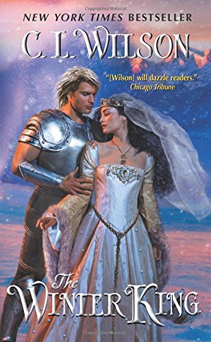 The Winter King by C. L. Wilson