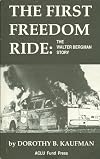 The first freedom ride: The Walter Bergman story