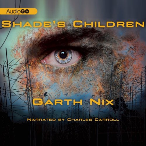 Shades Children by Garth Nix