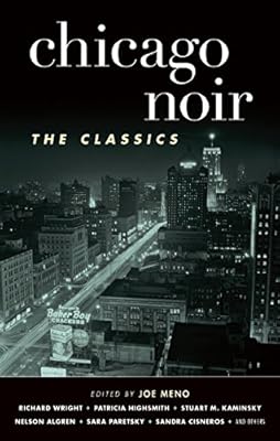 Chicago Noir: The Classics